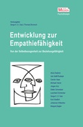Cover: Entwicklung zur Empathief&auml;higkeit - Von der Selbstbezogenheit zur Beziehungsf&auml;higkeit Entwicklung zur Empathief&auml;higkeit - Psychosozial-Verlag