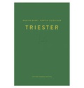 Cover: Martin Behr, Martin Osterider: Triester 14 - Camera Austria