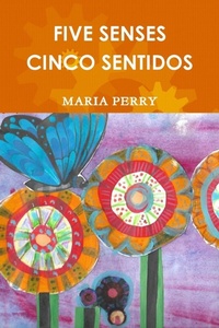 Enlarge image Cover: FIVE SENSES - CINCO SENTIDOS - Lulu.com
