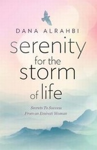 Abbildung von: Serenity For The Storm of Life - Dana Alrahbi