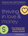 Cover: Thriving in Love and Money Discussion Guide - 5 Game-Changing Insights about Your Relationship, Your Money, and Yourself - Bethany House Publishers, a division of Baker Publishing Group