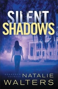 Cover: Silent Shadows - Revell, a division of Baker Publishing Group