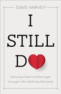 Cover: I Still Do - Baker Books, a division of Baker Publishing Group