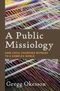 Cover: A Public Missiology - Baker Academic, Div of Baker Publishing Group