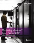 Cover: Mastering Microsoft Lync Server 2013 - Wiley