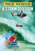Cover: True Rescue: A Storm Too Soon - St Martin's Press