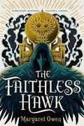 Cover: The Faithless Hawk - Henry Holt & Company Inc