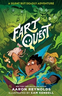 Enlarge image Cover: Fart Quest - Roaring Brook Press