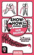 Cover: Show-How Guides: Hair Braiding - Odd Dot