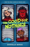 Cover: The Good for Nothings - St Martin's Press