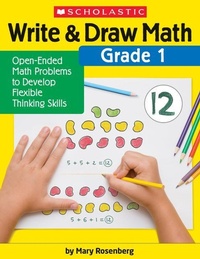 Enlarge image Cover: Write & Draw Math: Grade 1 - Scholastic Teaching Resources