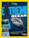Cover: Extreme Ocean - National Geographic Kids