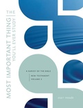 Cover: The Most Important Thing You'll Ever Study - Crossway Books