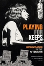 Cover: Playing for Keeps - Duke University Press