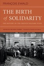 Cover: The Birth of Solidarity - Duke University Press