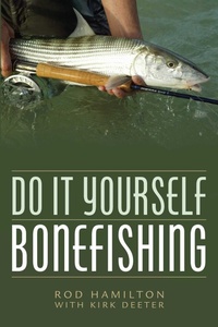 Enlarge image Cover: Do It Yourself Bonefishing - The Lyons Press