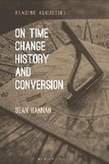 Cover: On Time, Change, History, and Conversion - Bloomsbury Academic USA