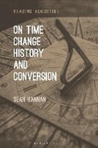 Enlarge image Cover: On Time, Change, History, and Conversion - Bloomsbury Academic USA
