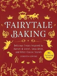 Enlarge image Cover: Fairytale Baking - Skyhorse Publishing