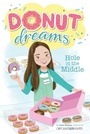 Cover: Hole in the Middle: Volume 1 - Simon Spotlight
