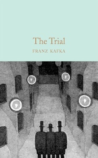 Enlarge image Cover: The Trial - Macmillan Collector's Library