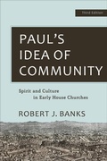 Cover: Paul's Idea of Community - Baker Academic, Div of Baker Publishing Group