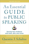Cover: An Essential Guide to Public Speaking - Baker Academic, Div of Baker Publishing Group