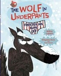 Cover: The Wolf in Underpants Freezes His Buns Off - Lerner Publishing Group