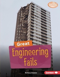Enlarge image Cover: Great Engineering Fails - Lerner Publishing Group