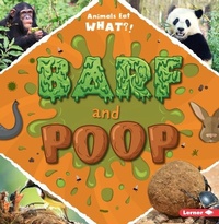 Enlarge image Cover: Barf and Poop - Lerner Publications (Tm)