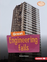 Enlarge image Cover: Great Engineering Fails - Lerner Publishing Group