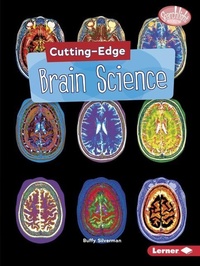 Enlarge image Cover: Cutting-Edge Brain Science - Lerner Publishing Group
