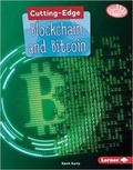 Cover: Cutting-Edge Blockchain and Bitcoin - Lerner Publishing Group