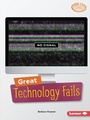 Cover: Great Technology Fails - Lerner Publishing Group
