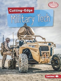 Enlarge image Cover: Cutting-Edge Military Tech - Lerner Publishing Group