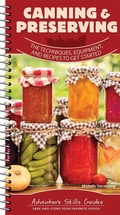 Cover: Canning & Preserving - Adventure Publications, Incorporated