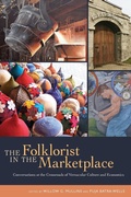 Cover: The Folklorist in the Marketplace - Utah State University Press