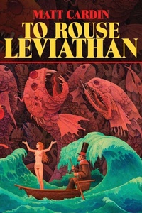 Enlarge image Cover: To Rouse Leviathan - Hippocampus Press