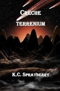 Cover: Creche Terrenium - Solstice Publishing