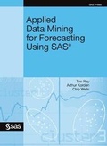 Cover: Applied Data Mining for Forecasting Using SAS - SAS Institute