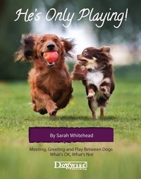 Enlarge image Cover: He's Only Playing - Dogwise Publishing