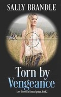 Cover: Torn by Vengeance - Soul Mate Publishing