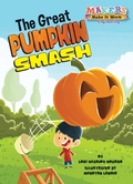 Cover: The Great Pumpkin Smash - Astra Publishing House