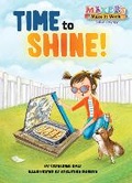 Cover: Time to Shine! - Astra Young Readers