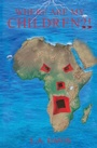 Cover: Where Are My Children?! - Absolute Author Publishing House