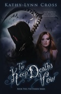 Cover: To Keep Death's Vow - Inscytheful Publishing