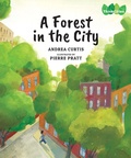 Cover: A Forest in the City - Groundwood Books Ltd ,Canada