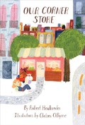 Cover: Our Corner Store - Groundwood Books Ltd ,Canada