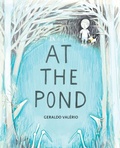 Cover: At the Pond - Groundwood Books Ltd ,Canada