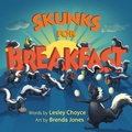 Cover: Skunks for Breakfast - Nimbus Publishing Ltd